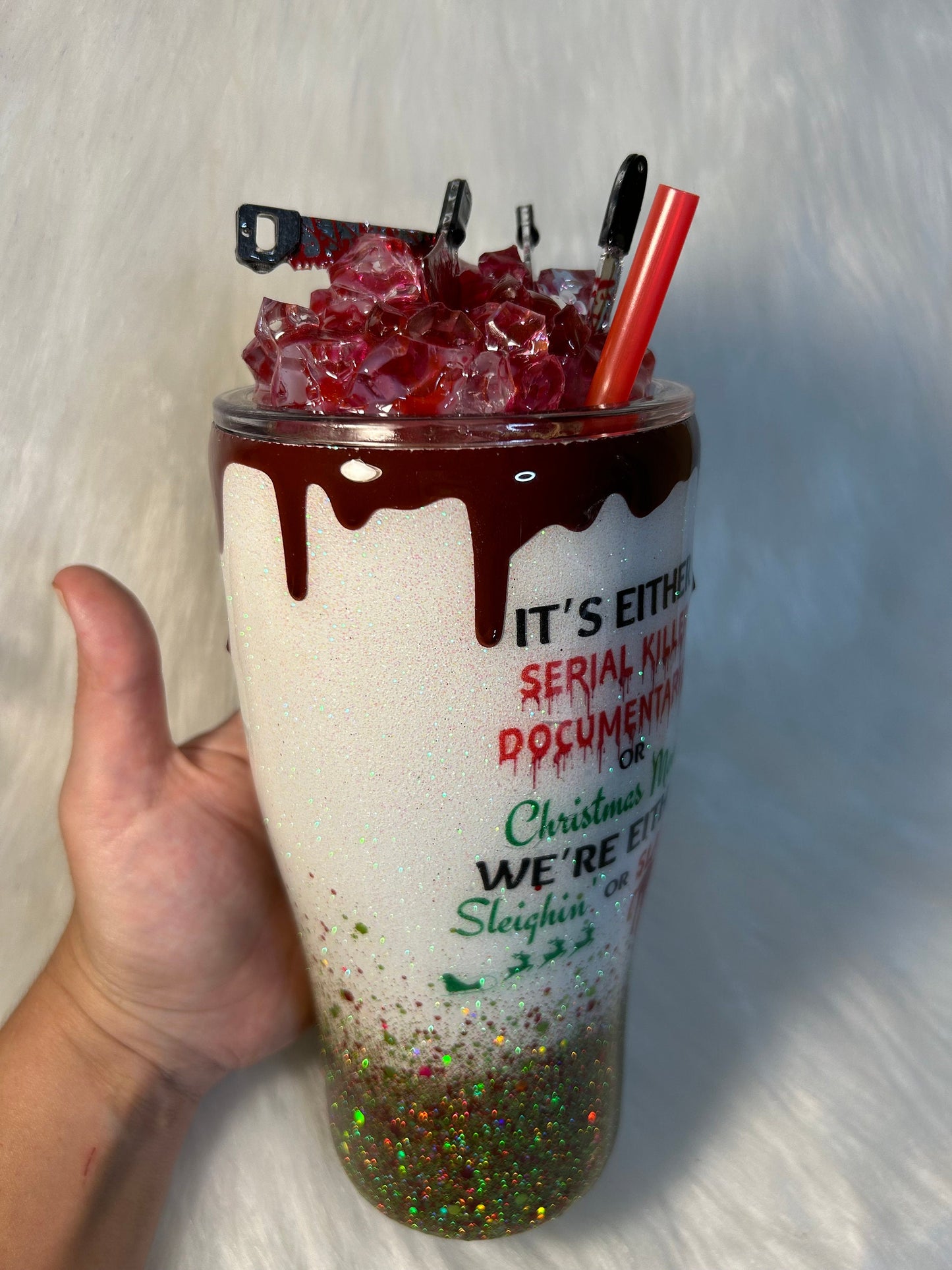 It’s Either Serial Killer Documentaries or Christmas Movies We’re Either Sleighin or Slayin 3D Tumbler with removable knives topper
