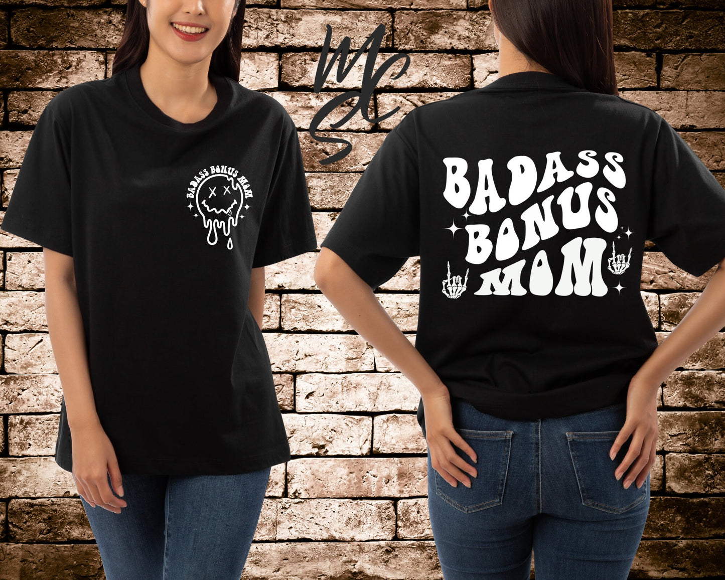Bonus Mom Shirt (Front and Back)