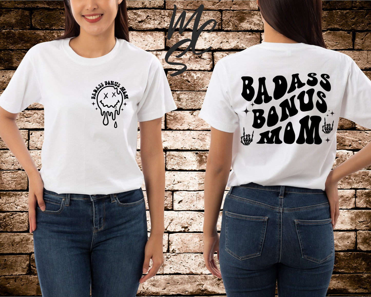 Bonus Mom Shirt (Front and Back)