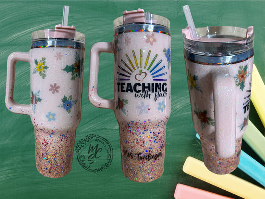 Teaching w/ Flair 40oz personalized teacher tumbler