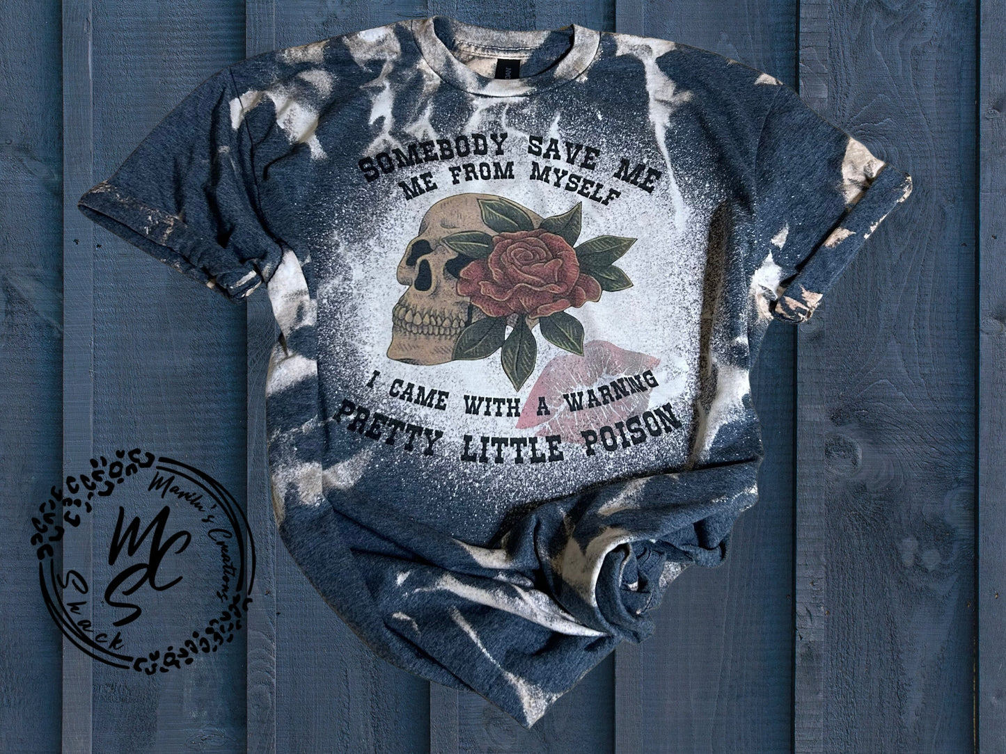 Somebody Save Me, Me from Myself shirt, soft tee, Came with a warning top, Pretty Little Poison, Skull and Rose t-shirt, concert tee.