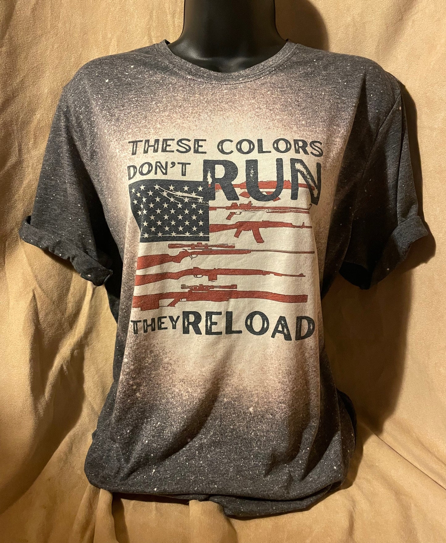 These colors don’t run… they reload bleached distressed t-shirt, patriotic tee, vintage looking USA flag shirt crewneck top