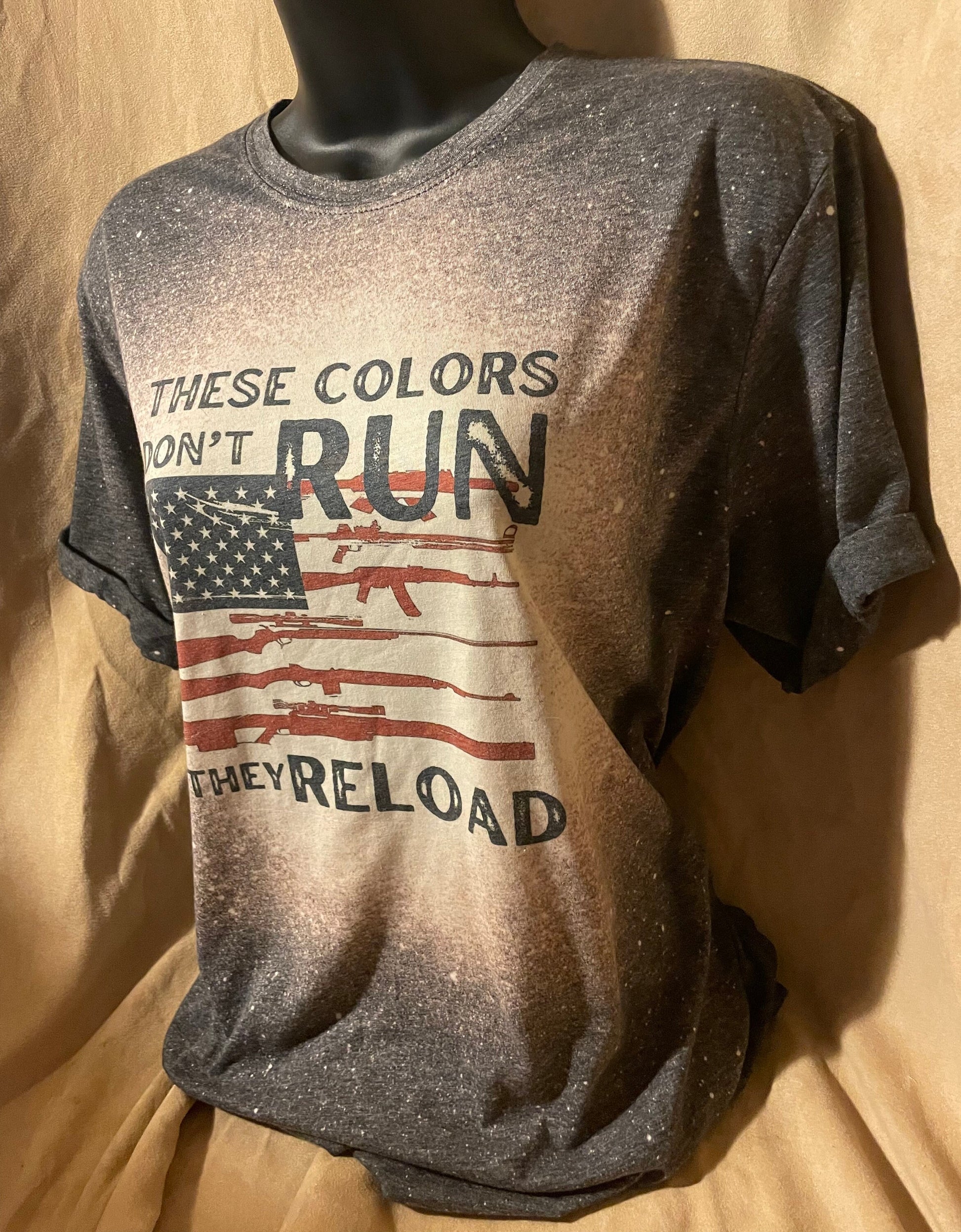 These colors don’t run… they reload bleached distressed t-shirt, patriotic tee, vintage looking USA flag shirt crewneck top