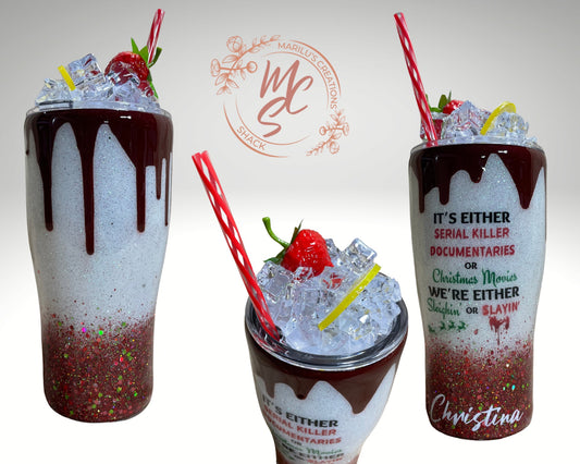 Sleighin’ or Slayin’ custom tumbler with 3D dripping and Ice Topper, serial killer documentaries and christmas movies lovers