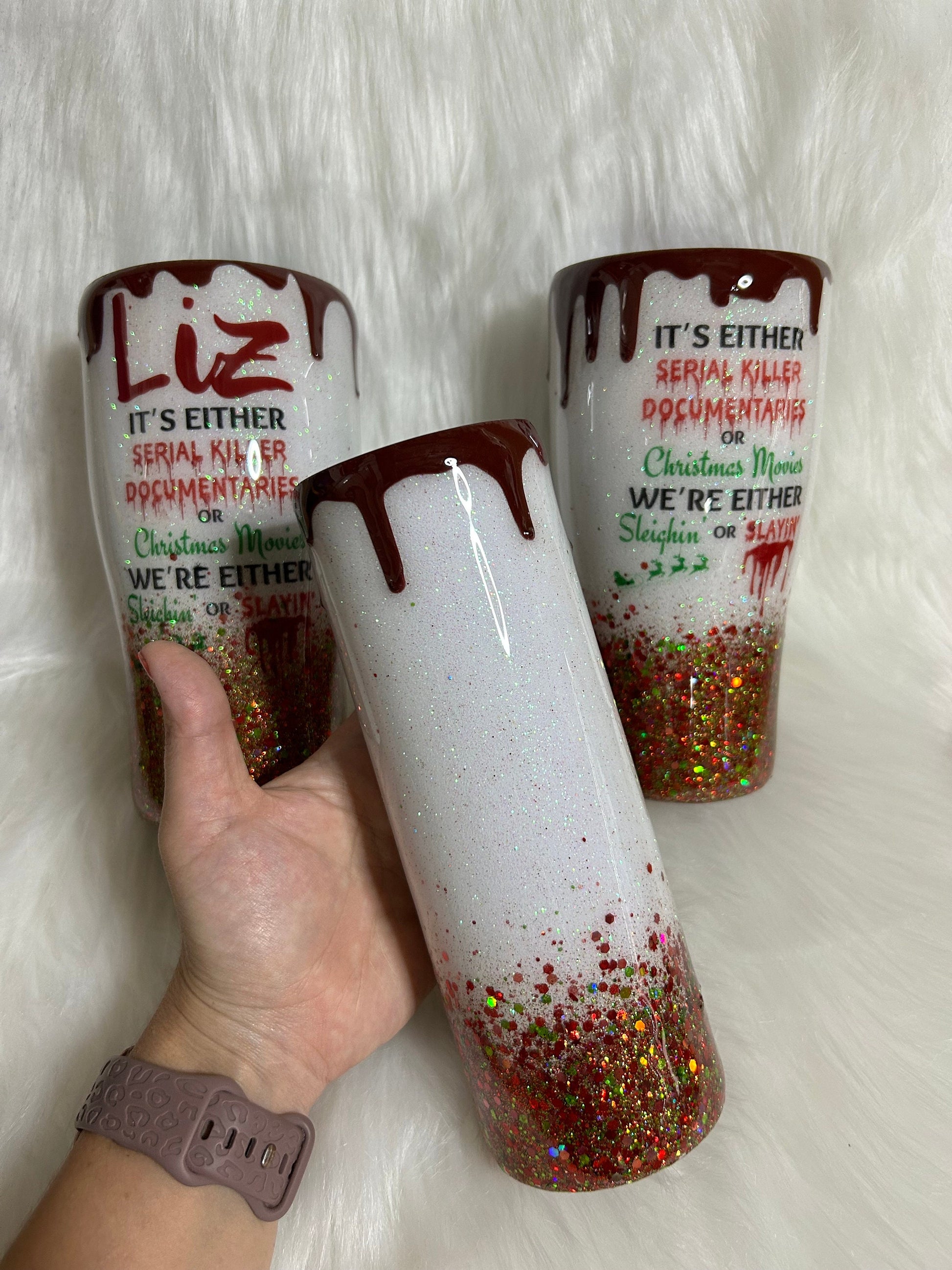 Sleighin’ or Slayin’ custom tumbler with 3D dripping, Christmas Cup, Serial killer Documentaries Tumblers, 3D Blood dripping, glitter/epoxy.