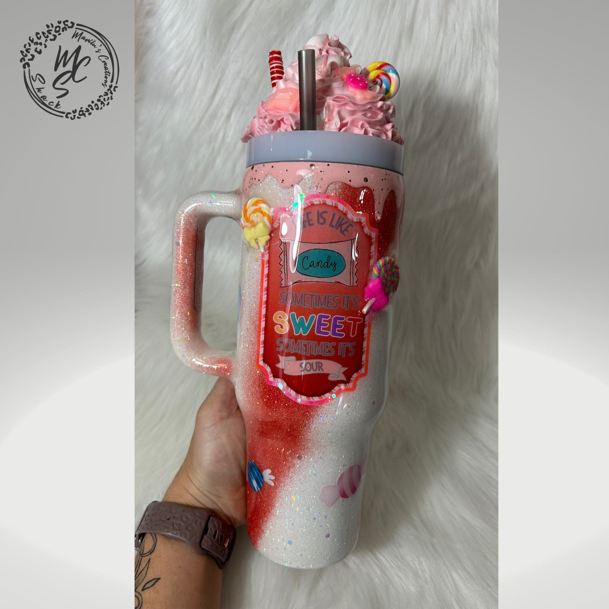 Candy Tumbler, life is like candy sometimes it’s sweet sometimes it’s sour Tumbler, 3d candy cup with 3d faux candy whipped cream.