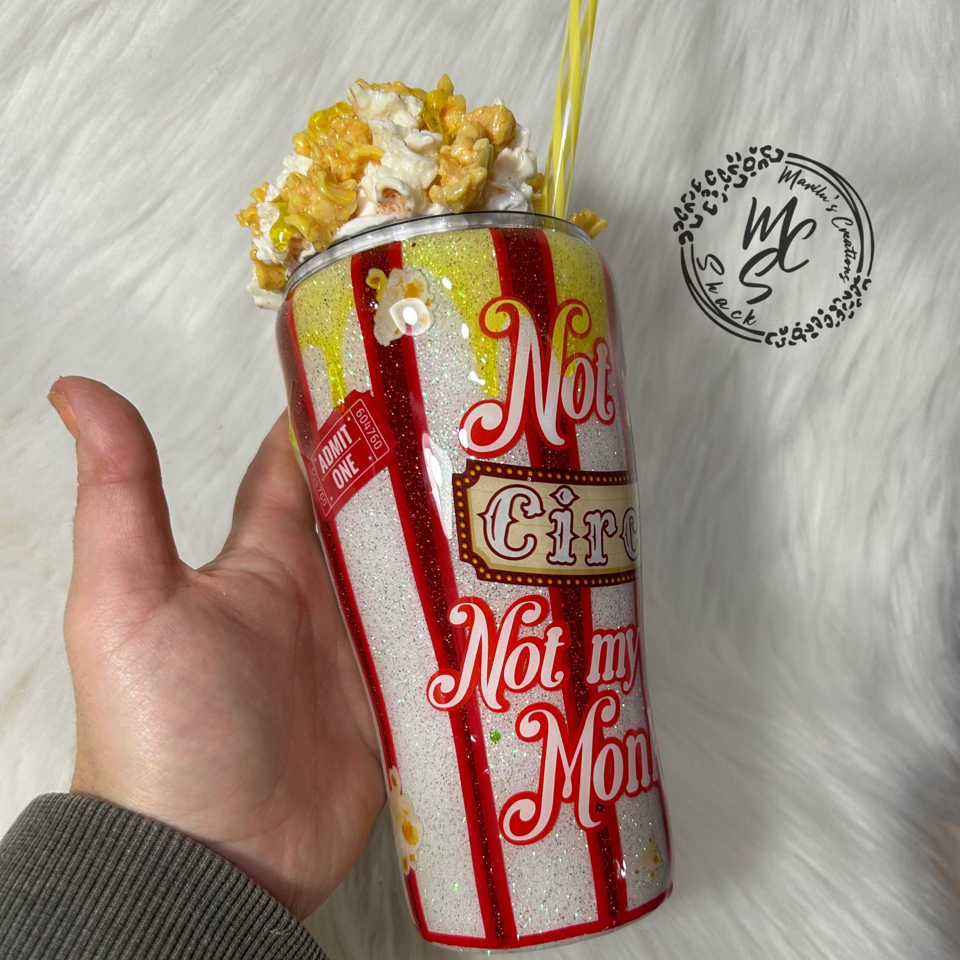 Popcorn Tumbler with 3D removable topper with realistic kernels and 3d butter dripping, not my circus not my monkeys, red and white glitter