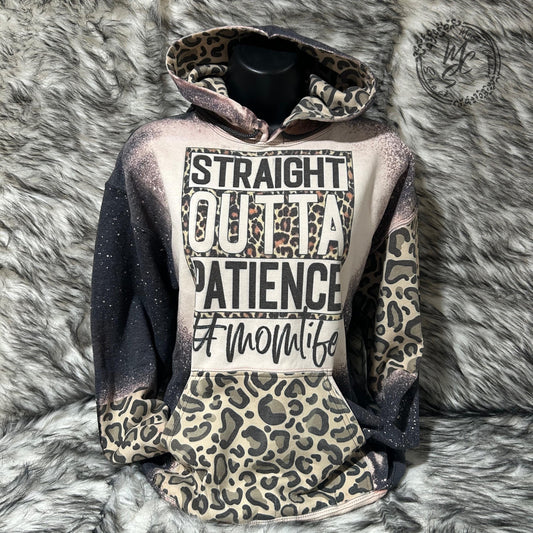 Bleached distressed Hoodie (straight outta patience mom hoodie) #momlife pullover sweater, leopard print. Choose your hood print placement.