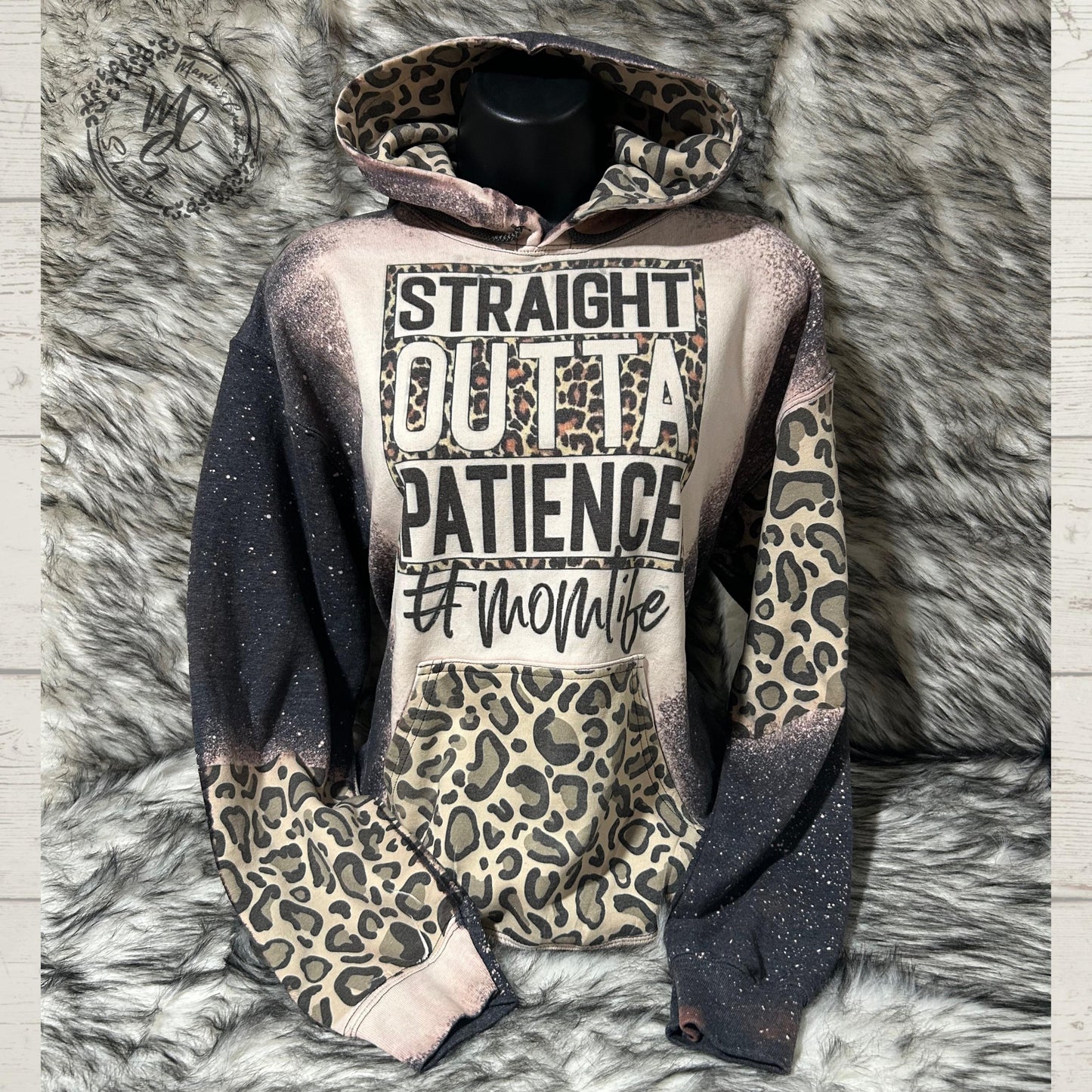 Bleached distressed Hoodie (straight outta patience mom hoodie) #momlife pullover sweater, leopard print. Choose your hood print placement.