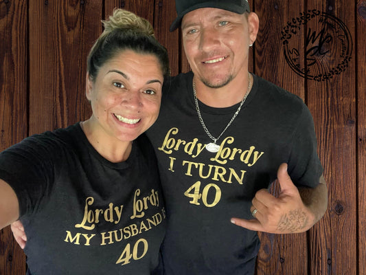 Lordy Lordy birthday t-shirt, customize it with any number (age) you’ll like, Lordy Lordy I turn 40 black with gold super soft tee.