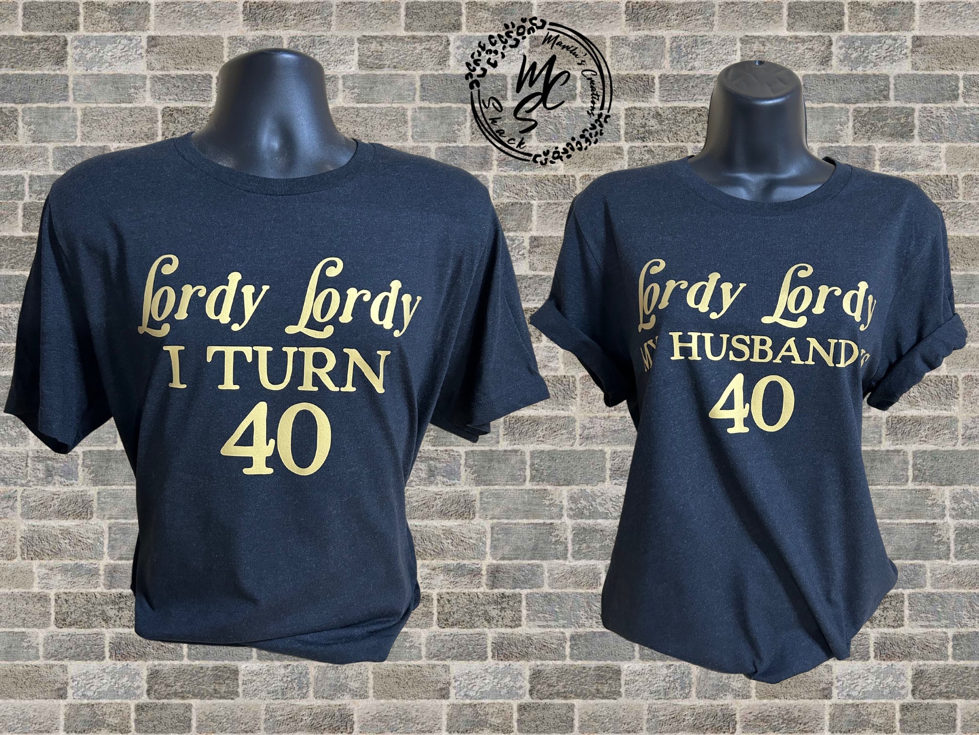 Lordy Lordy birthday t-shirt, customize it with any number (age) you’ll like, Lordy Lordy I turn 40 black with gold super soft tee.